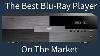 The Best 4k Blu Ray Player On The Market Magnetar Udp900 Review